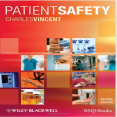 Patient Safety - Charles Vincent , 2E