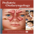 Pediatric Otolaryngology - Scott Schoem , 1E