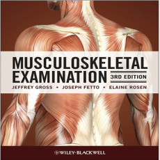Musculoskeletal Examination - Jeffrey Gross , 3E