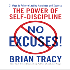 No Excuses - Brian Tracy