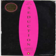 Robert Greene, The Art of Seduction