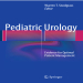 Pediatric Urology - Warren Snodgrass , 1E